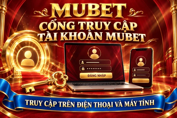 : Minh họa cổng truy cập tài khoản MUBET trên máy tính và điện thoại với biểu tượng chìa khóa.