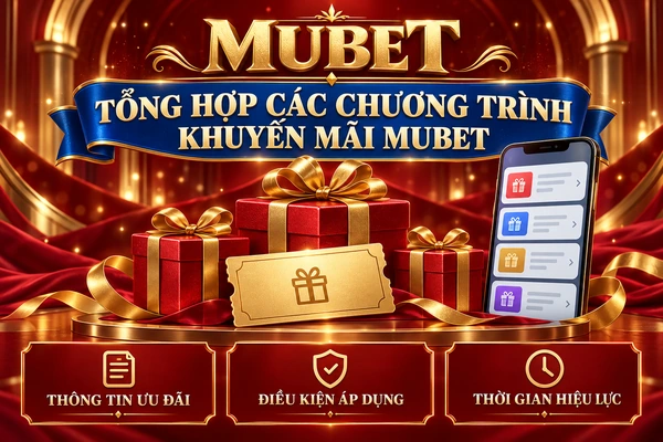 Hộp quà, phiếu ưu đãi và điện thoại minh họa các chương trình khuyến mãi MUBET.